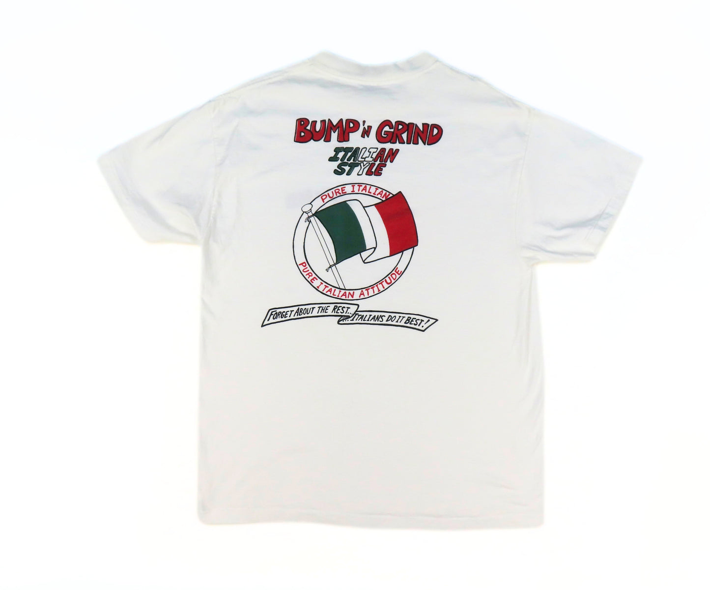 1990's "Bump n' Grind" Italian T-Shirt